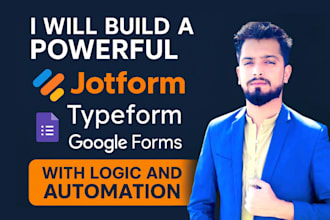 build powerful jotform, typeform, and google forms with logic and automation