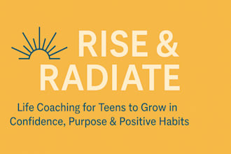 coach your teen 1 to 1 to build confidence and direction