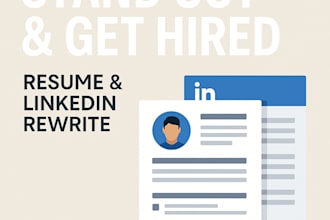 rewrite your resume or linkedin to help you stand out and get hired