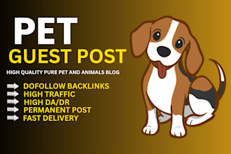 publish white hat pet guest post on high da pet blogs with dofollow backlinks