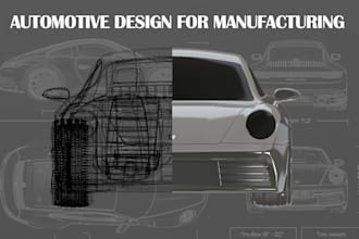 3d model your industrial and automotive design for manufacturing