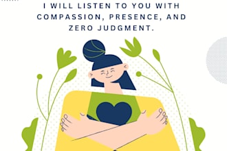 actively listen and help you express your emotions