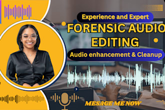 do forensic audio cleanup, audio editing, podcast report improve sound quality