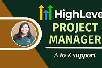 be your gohighlevel project manager