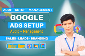 audit and manage google ads adwords ppc campaign for top performance