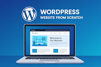 develop a wordpress website from scratch
