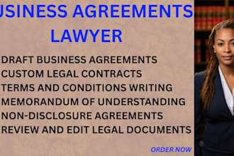be your lawyer for legal agreements, contract, terms and conditions, mou or nda
