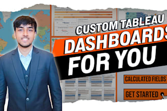 design interactive tableau dashboards for you