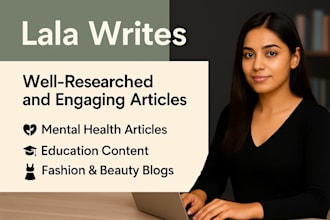write SEO articles on mental health, fashion and education