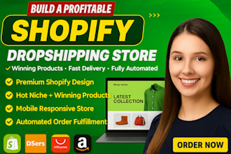 build shopify dropshipping store, shopify store setup or shopify website design