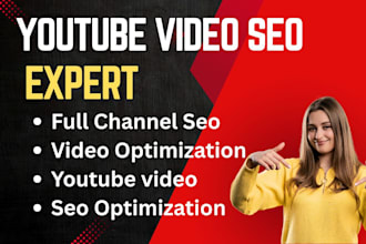 do complete youtube channel yt  video seo expert