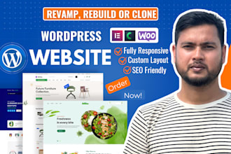 revamp, rebuild or clone wordpress website professionally