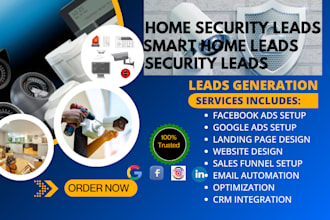 generate home security leads security cctv cyber security alarm smart home leads