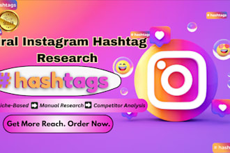 research viral instagram hashtags to grow your reach and engagement