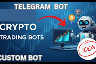 develop crypto bot, telegram trading bot python automation for your business