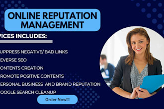 do online reputation management, reverse SEO and remove negative links