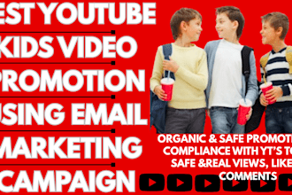 do best youtube kids video promotion using email marketing campaign