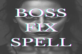 cast  powerful boss fix spell make boss like you energy shift at work reading