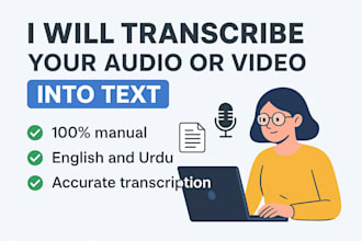 do accurate audio and video transcription