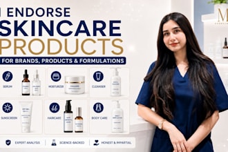 endorse your products as a dermatologist