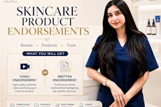 endorse your products as a dermatologist