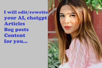 edit, fact check and humanize ai, chatgpt articles, blogs