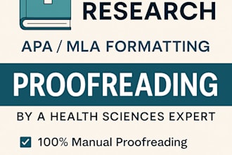 proofread and format your medical research papers with apa or mla formatting