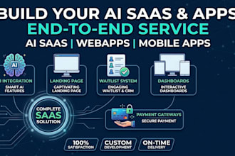 make ai saas , software, webapp , mobile app for you