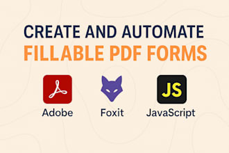 create and automate fillable PDF forms using adobe, foxit, and javascript