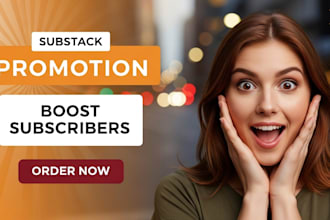promote your substack page and link boost your substack subscribers, newsletter
