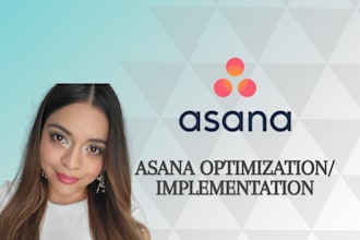 asana implementation and optimizaton