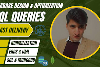 urgently design optimized database model, create sql server, mysql queries, erds