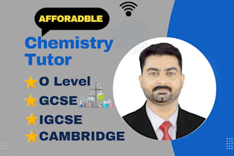 be chemistry tutor for o level, igcse , gcse
