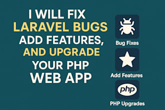 fix laravel bugs, laravel cutomization, upgrade laravel app