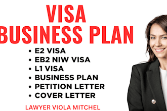 write business plans, petition letter for eb2 niw e2 and l1 visa