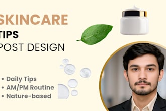 design daily skincare tips and routine posts for social media