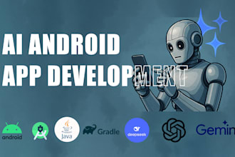 develop an android ai chatbot app with chatgpt, gpt API, and openai integration