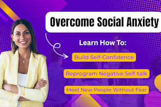help you overcome anxiety and build confidence