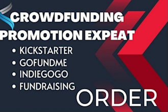 promote crowdfunding kickstarter indiegogo gofundme campaign