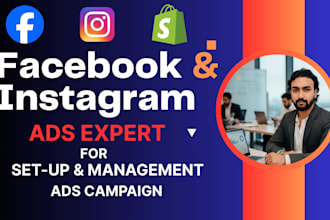 be your meta ads expert for shopify facebook ads campaigns and instagram ads