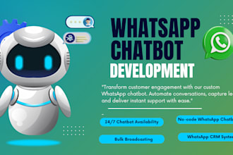 develop a whatsapp chatbot to automate and grow your business