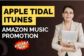 promote your music on apple music, tidal, itunes, and amazon music