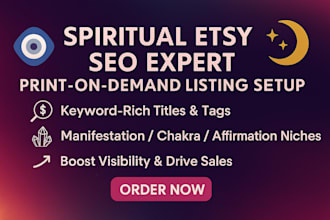 create spiritual manifestation etsy print on demand product themed SEO listings