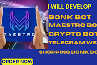 build bonk bot, maestro bot, unibot, dexscreener bot, uniswap bot and volume bot