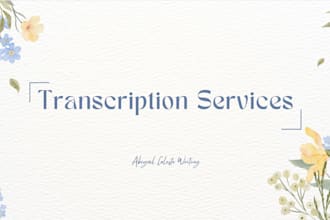 accurately transcribe your material