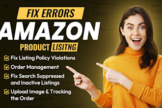 fix amazon listing errors, suppression, improve account health, and detail