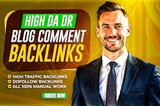 build 100 high da dr dofollow blog comment white seo backlinks