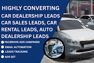 generate car dealership leads car sales leads car rental auto dealership leads