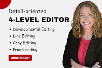 do four book editing, developmental, line, copy edit, and proofreading