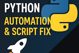write or fix python scripts for automation and tasks